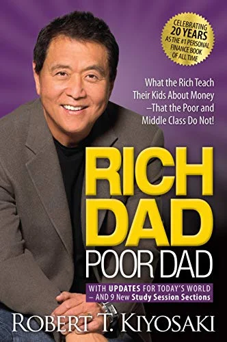 a book called rich dad poor dad by robert t. kiyosaki